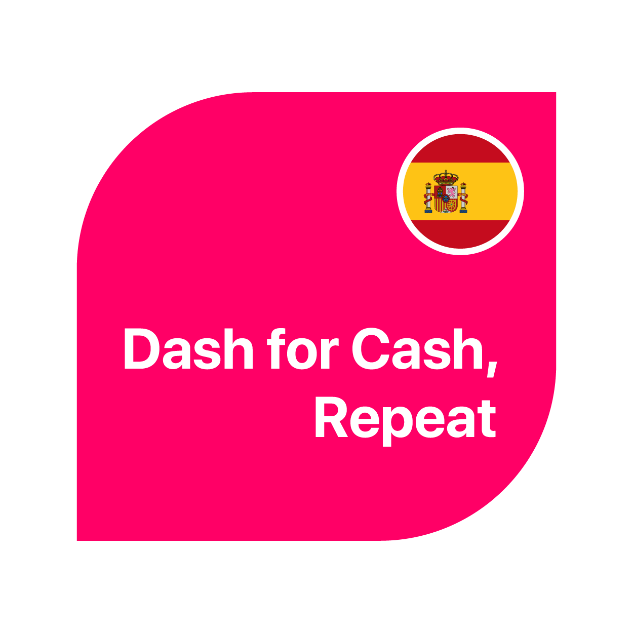 dash_for_cash_repeat_ESP_Tavola_disegno_1.png